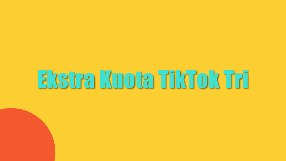 Cara pakai kuota extra TikTok tri bisa Anda gunakan dengan mudah. Pasalnya provider 3 memberikan sebuah promo secara khusus bagi penggunanya.